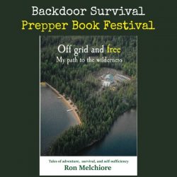 Off Grid and Free My Path to the Wilderness | Backdoor Survival