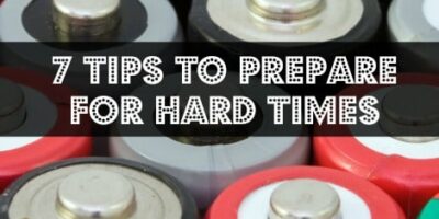 7 Tips to Prepare for Hard Times