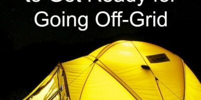 Six Things to Do to Prepare for Going Off-Grid