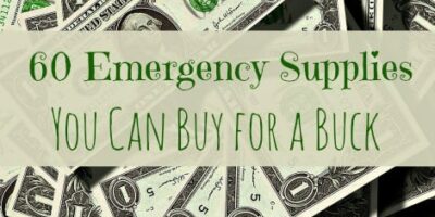 60 Emergency Supplies You Can Buy for a Buck