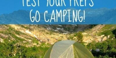 Fast Track Tip #9: Test Your Preps Camping!