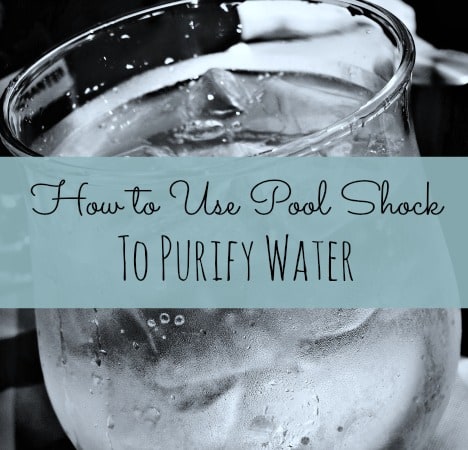 How to Use Pool Shock to Purify Water - Backdoor Survival