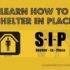 Learn How to Shelter in Place
