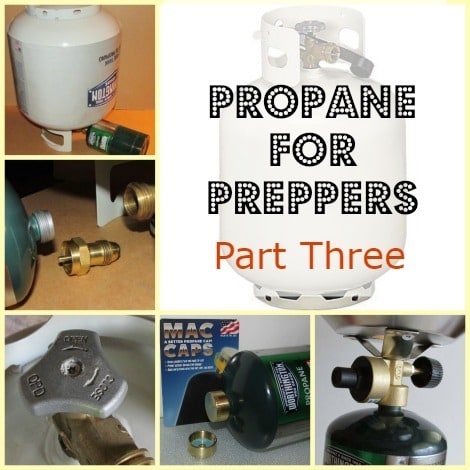 Propane for Preppers Part Three