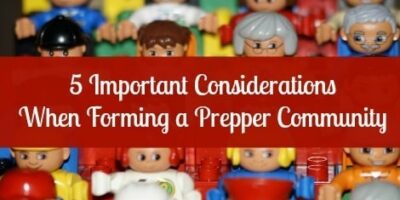 5 Important Considerations When Forming a Prepper Community