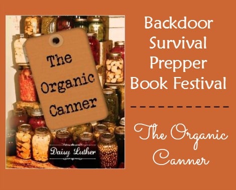 The Organic Canner - Backdoor Survival Prepper Book Festival