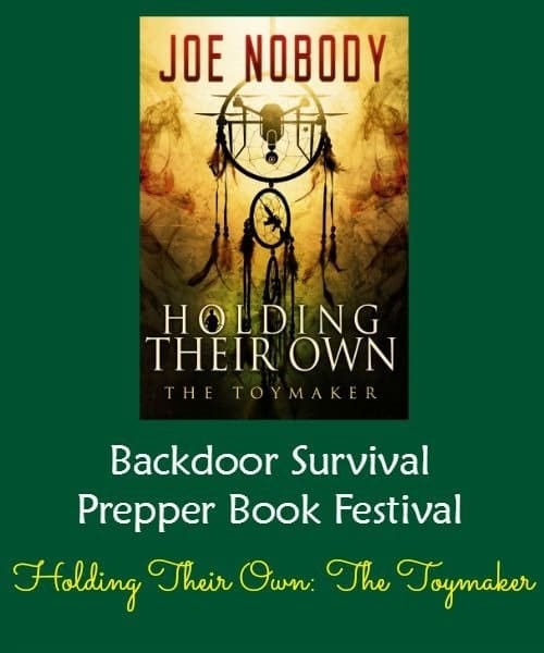 Prepper Book Festival 9: The Toymaker by Joe Nobody | Backdoor Survival
