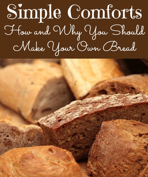 How and Why You Should Make Your Own Bread | Backdoor Survival
