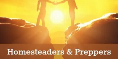 Homesteaders and Preppers: We Are All On the Same Team