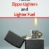 What You Need to Know About Zippos and Lighter Fuel Alternatives