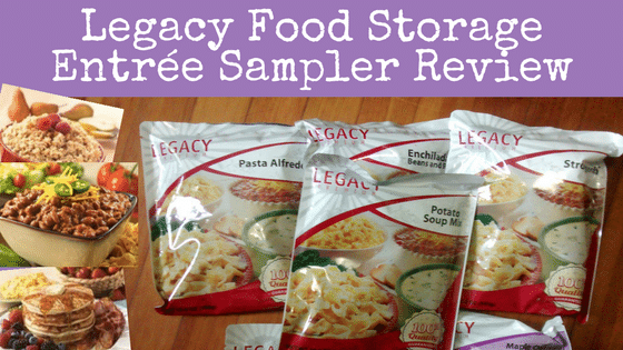 Legacy Food Storage Review – A Hands-on Sampling