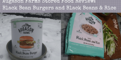 Augason Farms Review: Black Bean Burgers and Black Beans & Rice