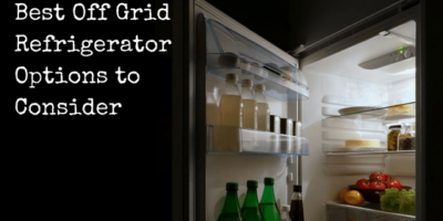 Best Off-Grid Refrigerator Options to Consider