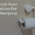 Best Toilet Paper Alternatives For a Long Emergency