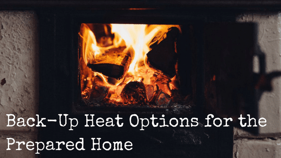 Back-Up Heat Options for the Prepared Home