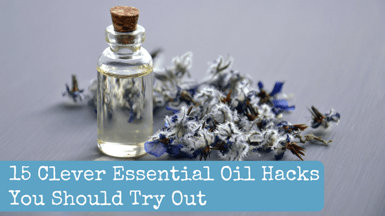 15 Clever Essential Oil Hacks You Should Try Out