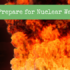 How to Prepare for Nuclear War