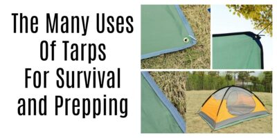 The Many Uses Of Tarps For Survival and Prepping